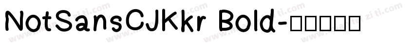 NotSansCJKkr Bold字体转换